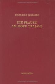 Cover of: Die Frauen am Hofe Trajans: e. Beitr. zur Stellung d. Augustae im Principat