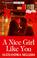 Cover of: Nice Girl Like You (Harlequin Yours Truly)