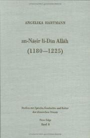 Cover of: an-Nāṣir li-Dīn Allāh: (1180-1225) : Politik, Religion, Kultur in d. späten ʻAbbāsidenzeit