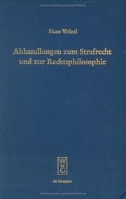 Cover of: Abhandlungen zum Strafrecht und zur Rechtsphilosophie by Hans Welzel
