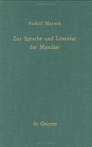 Cover of: Zur Sprache und Literatur der Mandäer by Rudolf Macuch, mit Beitr. von Kurt Rudolph u. Eric Segelberg.