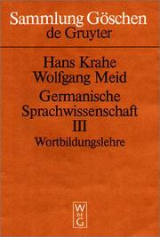 Cover of: Germanische Sprachwissenschaft (Bd. 3: Wortbildungslehre) by Hans Krahe, Meid, Wolfgang., Hans Krahe, Meid, Wolfgang.