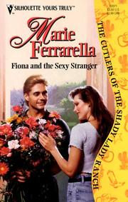 Cover of: Fiona And The Sexy Stranger  (Cutlers Of Shady Lady Ranch) by Marie Ferrarella