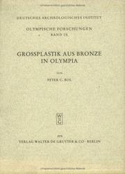 Cover of: Grossplastik aus Bronze in Olympia by Peter Bol