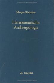 Cover of: Hermeneutische Anthropologie by Margot Fleischer