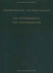 Cover of: Die Münzprägung der Lakedaimonier by Susanne Grunauer-von Hoerschelmann