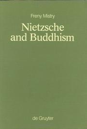 Cover of: Nietzsche and Buddhism: prolegomenon to a comparative study