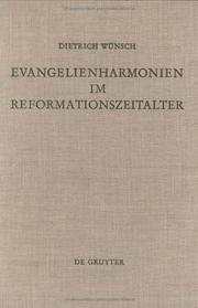 Evangelienharmonien im Reformationszeitaltar by Dietrich Wünsch