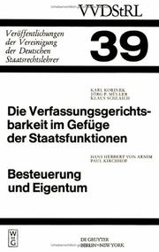 Cover of: Die Verfassungsgerichtsbarkeit im Gefüge der Staatsfunktionen by Karl Korinek