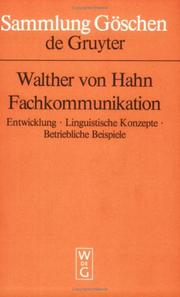 Cover of: Fachkommunikation: Entwicklung, linguistische Konzepte, betriebliche Beispiele