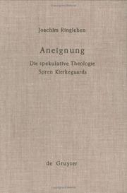 Cover of: Aneignung: die spekulative Theologie Søren Kierkegaards