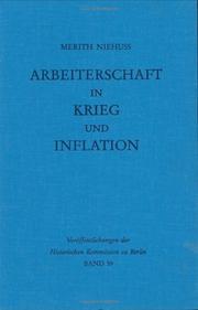 Cover of: Arbeiterschaft in Krieg und Inflation: soziale Schichtung und Lage der Arbeiter in Augsburg und Linz, 1910 bis 1925