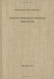 Cover of: Johann Friedrich Wilhelm Jerusalem: eine Untersuchung zur Theologie der "Betrachtungen über die vornehmsten Wahrheiten der Religion"