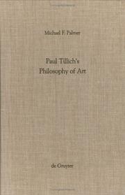 Cover of: Paul Tillich's philosophy of art by Michael F. Palmer