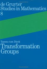Cover of: Transformation Groups (De Gruyter Studies in Mathematics) by Tammo Tom Dieck