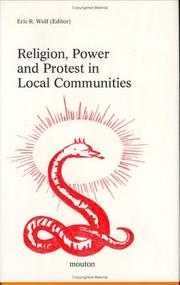 Cover of: Religion, Power and Protest in Local Communities by Eric R. Wolf