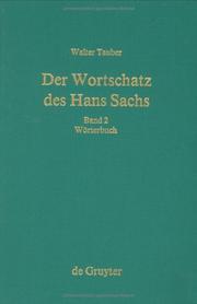 Der Wortschatz des Hans Sachs by Walter Tauber