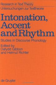 Cover of: Intonation, accent, and rhythm: studies in discourse phonology