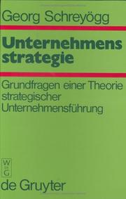 Cover of: Unternehmensstrategie: Grundfragen Einer Theorie Strategischer Unternehmensfuehrung