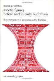 Cover of: Ascetic Figures Before and in Early Buddhism by Martin G. Wiltshire