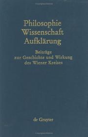 Cover of: Philosophie, Wissenschaft, Aufklärung: Beiträge zur Geschichte und Wirkung des Wiener Kreises