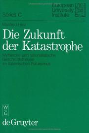 Cover of: Die Zukunft der Katastrophe by Manfred O. Hinz