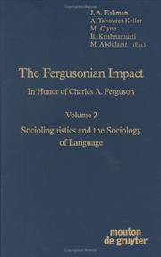 Cover of: The Fergusonian Impact: In Honor of Charles A. Ferguson on the Occasion of His 65th Birthday (Contributions to the Sociology of Language)