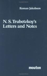 Cover of: N.S. Trubetzkoy's Letters and Notes (Janua Linguarum Series Maior)