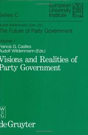 Cover of: The Future of Party Government: Visions and Realities of Party Government (Series C--Political and Social Sciences, 5)