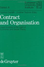 Cover of: Contract and Organisation : Legal Analysis in the Light of Economic and Social Theory (European University Institute. Series A, Law)