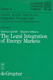 Cover of: The legal integration of energy markets