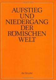 Cover of: Aufstieg Und Niedergang Der Roemischen Welt. Geschichte Und Kultur Roms Im Spiegel Der Neueren Forschung. Teil Ii, Prin. Band 32.4 Sprache Und Ltrtr