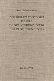 Die Heilstraditionen Israels in der Verkündigung des Propheten Hosea by Heinz-Dieter Neef