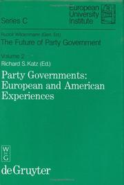 Cover of: The Future of Party Government: Party Governments - European & American Experiences (Future of Party Government)