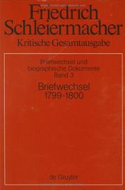 Cover of: Friedrich Daniel Ernst Schleiermacher: Kritische Gesamtausgabe : Funfte Abteilung (Kritische Gesamtausgabe)