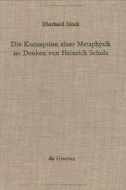 Cover of: Die Konzeption einer Metaphysik im Denken von Heinrich Scholz by Eberhard Stock