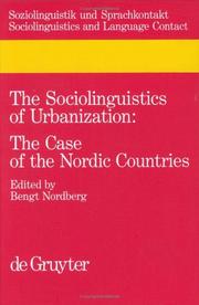 Cover of: The Sociolinguistics of urbanization: the case of the Nordic countries