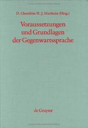 Cover of: Voraussetzungen und Grundlagen der Gegenwartssprache: sprach- und sozialgeschichtliche Untersuchungen zum 19. Jahrhundert