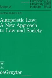 Cover of: Autopoietic Law: A New Approach To Law And Society (Series A--Law)