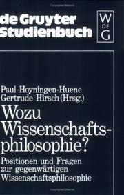 Cover of: Wozu Wissenschaftsphilosophie?: Positionen Und Fragen Zur Gegenwartigen Wissenschaftophilosophie (De Gruyter Studienbuch)