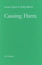 Cover of: Causing harm: a logico-legal study