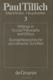 Cover of: Writings in the social philosophy and ethics
