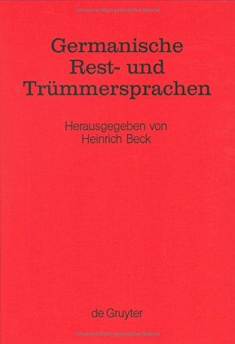 Germanische Rest- und Trümmersprachen by herausgegeben von Heinrich Beck.