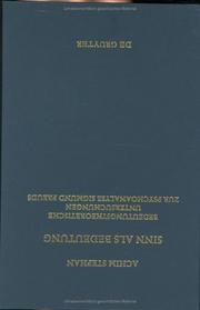 Cover of: Sinn als Bedeutung: bedeutungstheoretische Untersuchungen zur Psychoanalyse Sigmund Freuds