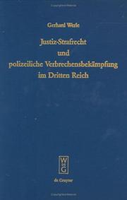 Cover of: Justiz-Strafrecht Und Polizeiliche Verbrechensbekampfung Im Dritten Reich
