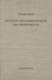 Cover of: Studien zur Komposition des Pentateuch by Erhard Blum