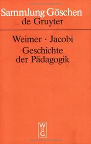 Geschichte der Pädagogik by Hermann Weimer, Hermann Von Weimer, Juliane Von Jacobi