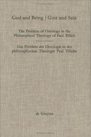 Cover of: God and Being: The Problem of Ontology in the Philosophical Theology of Paul Tillich (Theologische Bibliothek Topelmann)
