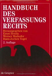 Cover of: Handbuch des Verfassungsrechts der Bundesrepublik Deutschland by herausgegeben von Ernst Benda, Werner Maihofer, Hans-Jochen Vogel ; unter Mitwirkung von Konrad Hesse, Wolfgang Heyde.