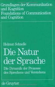 Cover of: Die Natur Der Sprache by Helmut Schnelle